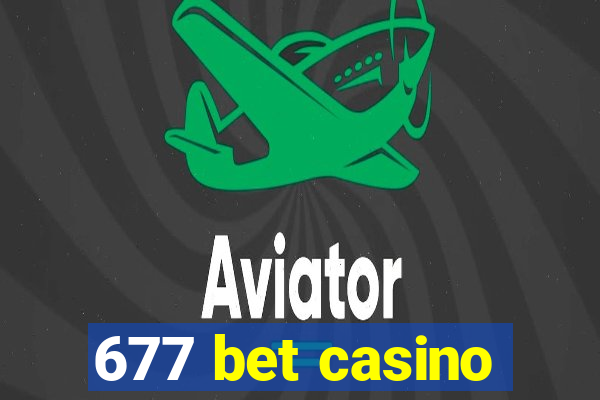 677 bet casino